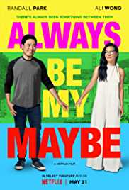 Always Be My Maybe 2019 Dual Audio Hindi 480p 300MB Mp4Moviez