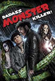 Badass Monster Killer 2015 Dual Audio Hindi 480p 300MB Mp4Moviez