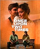 Once Upon Two Times 2023 Hindi Movie 480p 720p 1080p Mp4Moviez