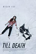 Till Death 2021 Hindi Dubbed 480p 720p Mp4Moviez