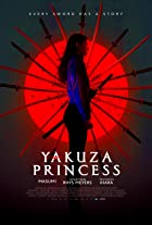 Yakuza Princess 2021 Hindi English Dual Audio 480p 720p 1080p Mp4Moviez Filmyzilla