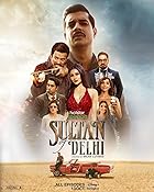 Sultan Of Delhi  Web Series Download 480p 720p 1080p Mp4Moviez